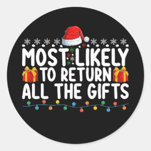 Adesivo Mais Provável Para Devolver Todos Os Presentes De 