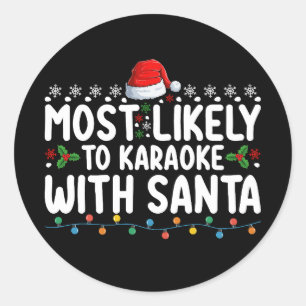 Adesivo Mais Provável Para Karaoke Com Papais noeis De Nat