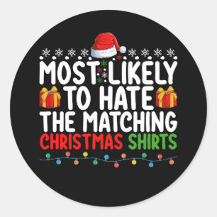 Adesivo Mais Provável Para Odiar As Camisas De Natal Corre