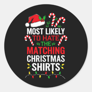 Adesivo Mais Provável Para Odiar As Camisas De Natal Corre