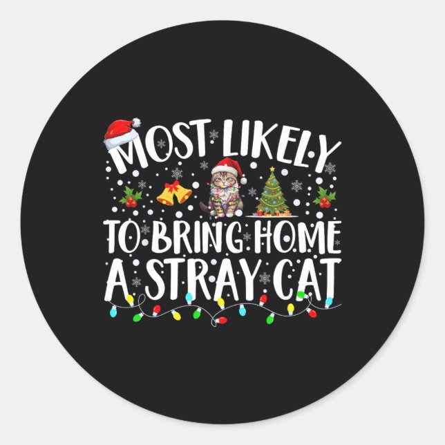 Adesivo Mais Provável Para Trazer Para Casa Um Gato Estran (Frente)