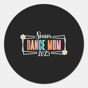Adesivo Mais velho de dança Mãe 2025 Mais velho de dança M