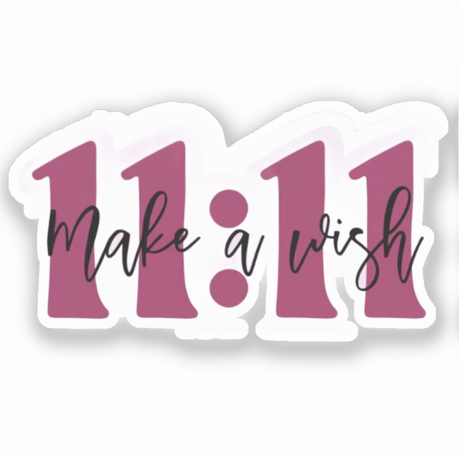 Adesivo “Make a Wish 11:11 Sticker – Manifest Your Dreams” (Frente)