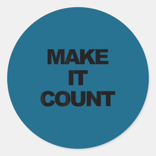 Adesivo Make It Count Motivational  (Frente)