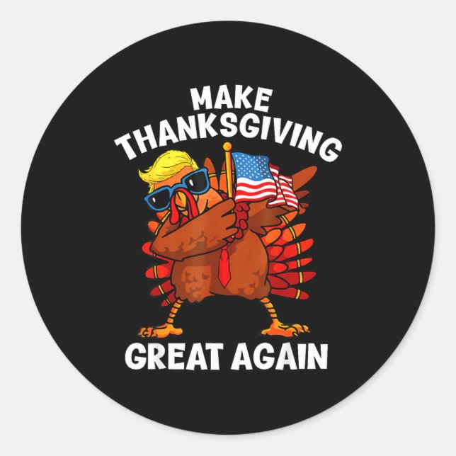 Adesivo Make Thanksgiving Great Again Dabbing Turkey Trump (Frente)