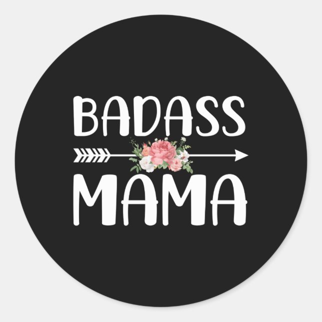 Adesivo Mama Badass Para Dia de as mães Mãe (Frente)