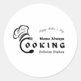 Adesivo Mama sempre Cozinhar deliciosos pratos Design