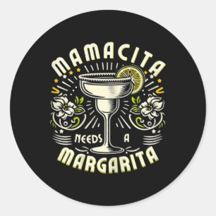Adesivo Mamacita Precisa De Uma Margarita Engraçada Cinco 