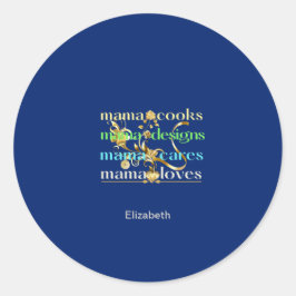 Adesivo Mamãe Cooks Design Mamãe Cares Mamãe ama