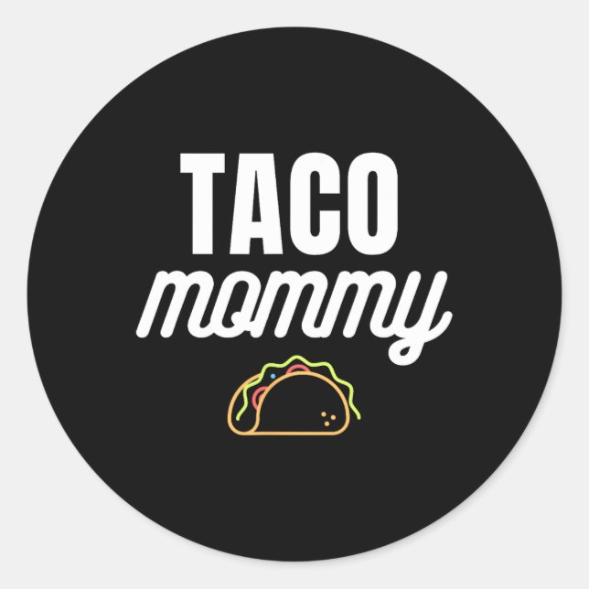Adesivo Mamãe Cute Taco Para Cinco De Mayo Fiestas Com Tac (Frente)