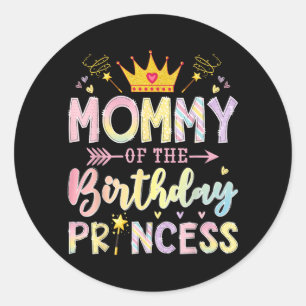 Adesivo Mamãe da Princesa de Aniversário Menina de Anivers