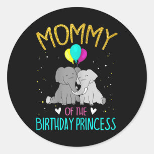 Adesivo Mamãe De Mulheres Da Princesa Aniversário, Elefant