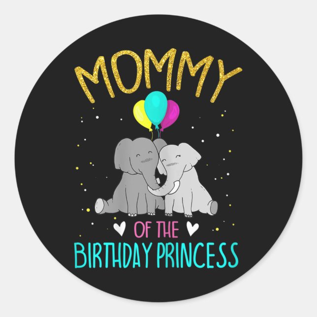 Adesivo Mamãe De Mulheres Da Princesa Aniversário, Elefant (Frente)