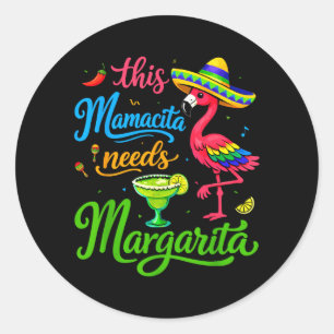 Adesivo Mamãe Engraçada Precisa de uma Margarita para Mulh