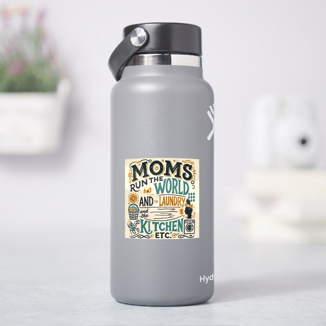 Adesivo Mamãe Sticker Engraçado - Mães corre o mundo (HidroFlask)