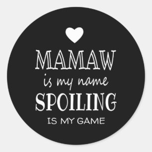 Adesivo Mamaw É Meu Nome Dons Engraçados Para A Avó