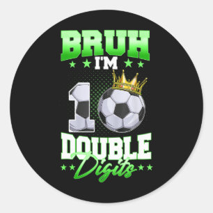Adesivo Mano Eu Estou Com Dois Dígitos Futebol Menino de 1