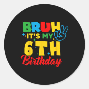Adesivo Mano eu tenho 6 anos É meu 6º aniversário Seis ano