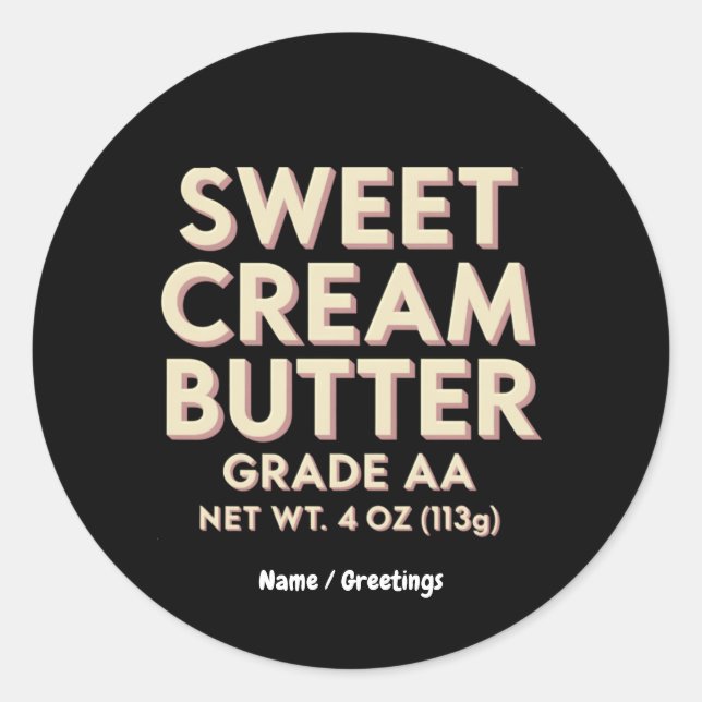 Adesivo Manteiga doce engraçada, dotada de um único perfei (Frente)