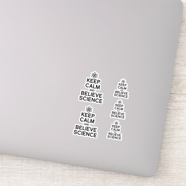 ADESIVO MANTENHA A CALMA E ACREDITE NA CIÊNCIA (Detalhe)