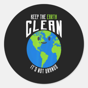 Adesivo Mantenha A Terra Limpa Não É Urano Camiseta Engraç