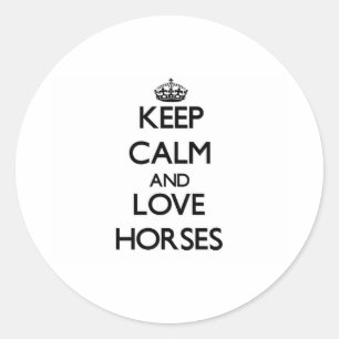 Adesivo Mantenha calma e ame Cavalos