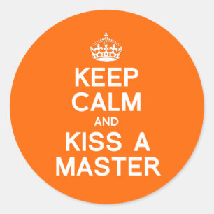 ADESIVO MANTENHA CALMA E BEIJE UM MESTRE