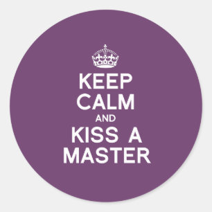 ADESIVO MANTENHA CALMA E BEIJE UM MESTRE