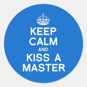 ADESIVO MANTENHA CALMA E BEIJE UM MESTRE