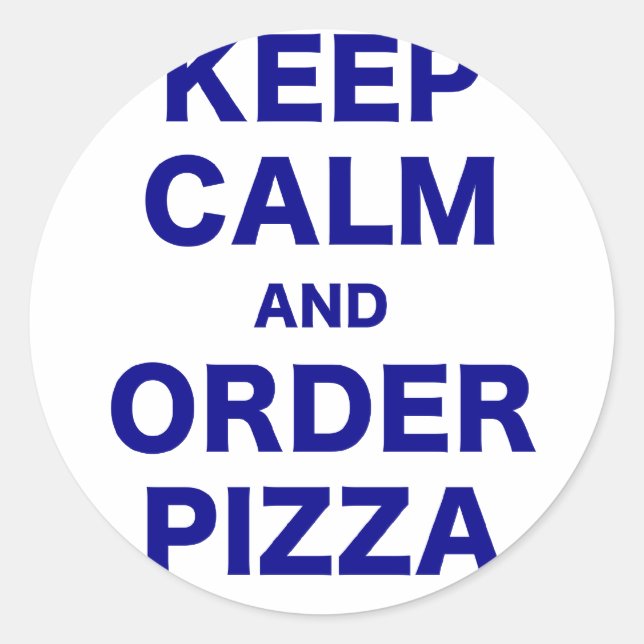 Adesivo Mantenha calma e faça pedidos de pizza (Frente)