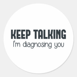 Adesivo Mantenha-me falar estão diagnosticando-o