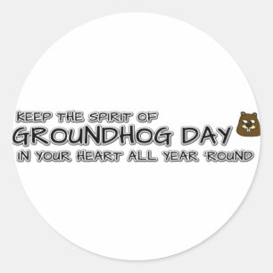 Adesivo Mantenha o Espírito do Groundhog no seu coração