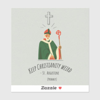 Adesivo Mantenha o vinil esquisito do cristianismo