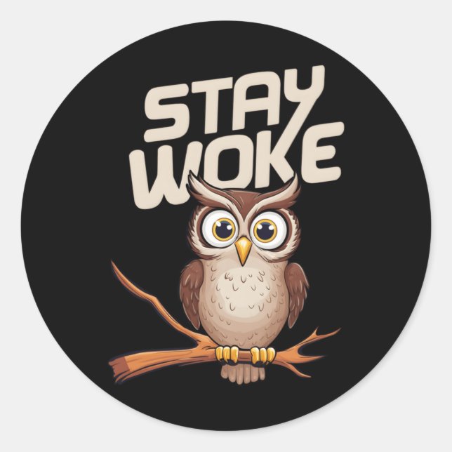 Adesivo Mantenha o Woke Sticker (Frente)