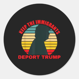 Adesivo Mantenha Os Imigrantes Deportando Trump Retro Anti