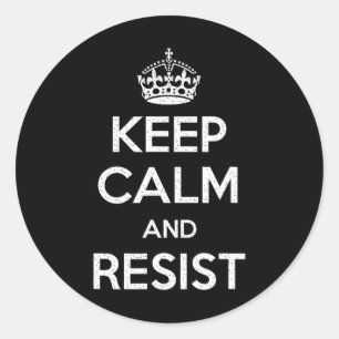 Adesivo Mantenha-Se Calmo E Resista Impeach Trump Engraçad