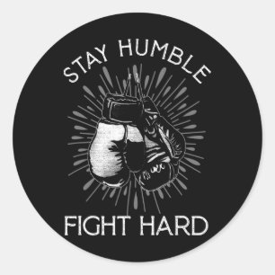 Adesivo Mantenha-se humilde Duro combatendo luvas de boxe