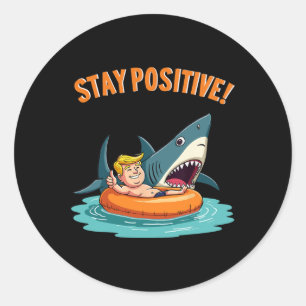Adesivo Mantenha-Se Positivo - Vida Selvagem De Tubarão -