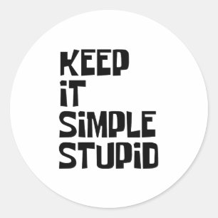 Adesivo Mantenha Simples Estúpido