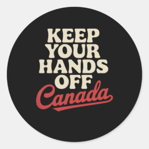 Adesivo Mantenha suas mãos longe do Canadá, orgulhoso Roup