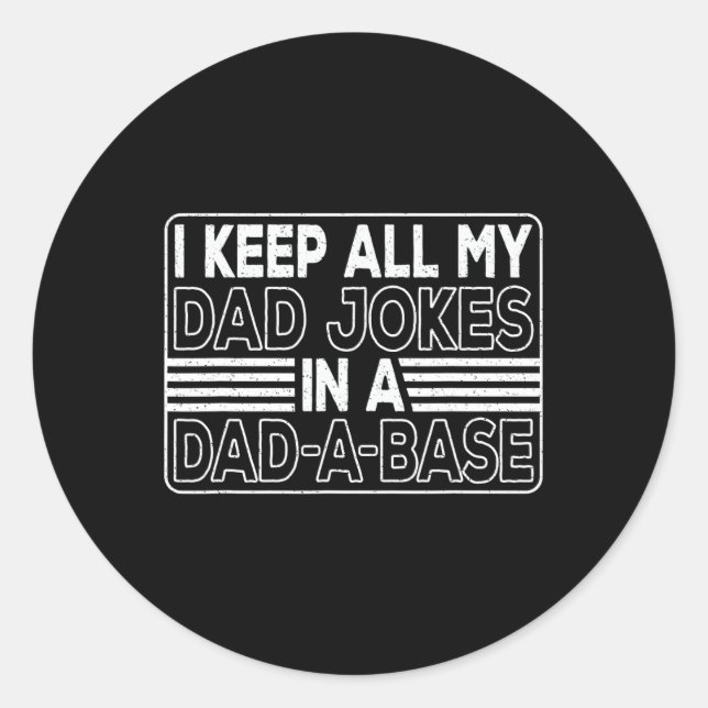 Adesivo Mantenha Todas As Minhas Piadas Pais Em Um Pai Pai (Frente)