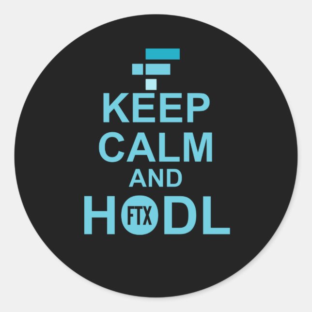 Adesivo Manter Calma E Coisa Hodl FTX (Frente)