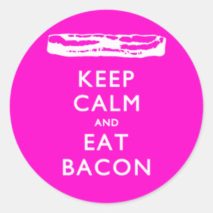 Adesivo Manter Calma e Comer Bacon