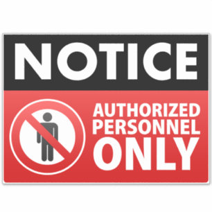 Adesivo Manter fora Apenas do Pessoal Autorizado