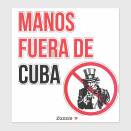 Adesivo Mãos Fora de Cuba
