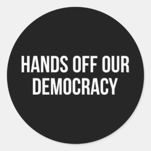 Adesivo Mãos para fora da nossa democracia -