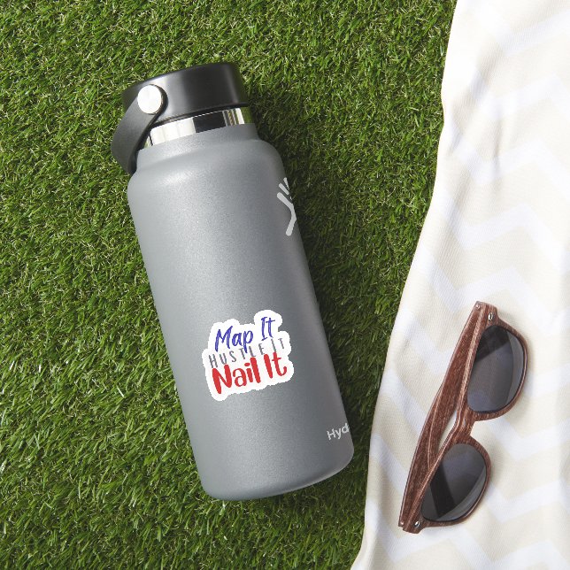 Adesivo Map It Hustle It Nail It Sticker (HydroFlask Insitu)