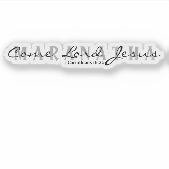 Adesivo Maranata - Vem Senhor Jesus (Frente)
