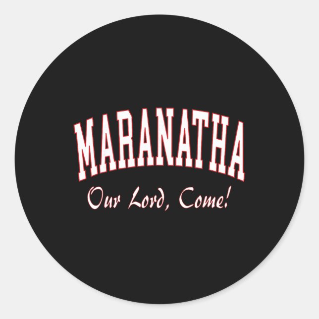 Adesivo Maranatha Jesus Will Come - 1st Corinthians New Te (Frente)