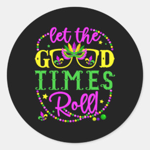 Adesivo Mardi Gras Deixa Os Bons Tempos Rolarem